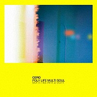 ｃｅｒｏ「 ＰＯＬＹ　ＬＩＦＥ　ＭＵＬＴＩ　ＳＯＵＬ」