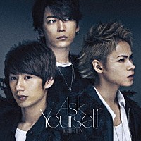 ＫＡＴ－ＴＵＮ「 Ａｓｋ　Ｙｏｕｒｓｅｌｆ」