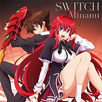 Ｍｉｎａｍｉ「 ＳＷＩＴＣＨ」