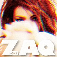 ＺＡＱ「 Ｚ－ＯＮＥ」