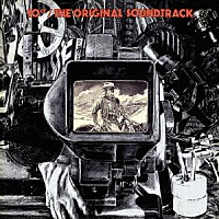 １０ｃｃ「 オリジナル・サウンドトラック　＋４」