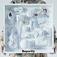 Ｓｕｐｅｒｆｌｙ「 Ｂｌｏｏｍ」