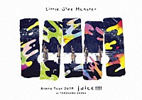 Ｌｉｔｔｌｅ　Ｇｌｅｅ　Ｍｏｎｓｔｅｒ「 Ｌｉｔｔｌｅ　Ｇｌｅｅ　Ｍｏｎｓｔｅｒ　Ａｒｅｎａ　Ｔｏｕｒ　２０１８　ｊｕｉｃｅ　！！！！！　ａｔ　ＹＯＫＯＨＡＭＡ　ＡＲＥＮＡ」