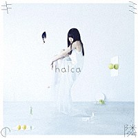 ｈａｌｃａ「 キミの隣」