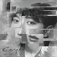 ＣＨＡＮＳＵＮＧ（Ｆｒｏｍ　２ＰＭ）「 Ｃｏｍｐｌｅｘ」