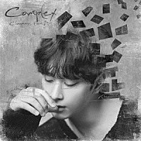 ＣＨＡＮＳＵＮＧ（Ｆｒｏｍ　２ＰＭ）「 Ｃｏｍｐｌｅｘ」