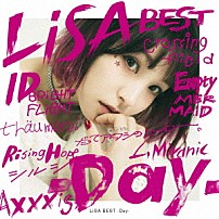 ＬｉＳＡ 「ＬｉＳＡ　ＢＥＳＴ　－Ｄａｙ－」