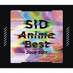 シド「ＳＩＤ　Ａｎｉｍｅ　Ｂｅｓｔ　２００８－２０１７」