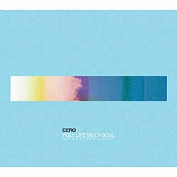 ｃｅｒｏ「ＰＯＬＹ　ＬＩＦＥ　ＭＵＬＴＩ　ＳＯＵＬ」