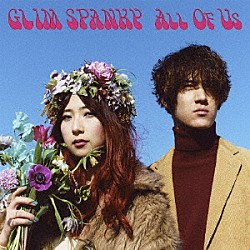 ＧＬＩＭ　ＳＰＡＮＫＹ「Ａｌｌ　Ｏｆ　Ｕｓ」