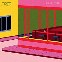 プレップ「Ｃｏｌｄ　Ｆｉｒｅ」