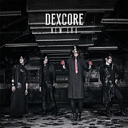 ＤＥＸＣＯＲＥ「ＮＥＷ　ＥＲＡ」