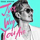 ＥＸＩＬＥ　ＡＴＳＵＳＨＩ「Ｊｕｓｔ　Ｔｈｅ　Ｗａｙ　Ｙｏｕ　Ａｒｅ」