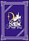 Ｄ－ＬＩＴＥ（ｆｒｏｍ　ＢＩＧＢＡＮＧ）「ＤなＳＨＯＷ　Ｖｏｌ．１」