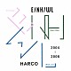 ＨＡＲＣＯ「Ｅ／ＮＨ／ＷＬ　２００４－２００６」