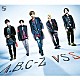 Ａ．Ｂ．Ｃ－Ｚ「ＶＳ　５」