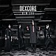 ＤＥＸＣＯＲＥ「ＮＥＷ　ＥＲＡ」