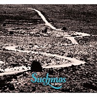 Ｓｕｃｈｍｏｓ「 ＴＨＥ　ＡＳＨＴＲＡＹ」