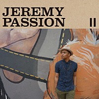 ジェレミー・パッション「 Ⅱ」