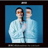 ＡＫ－６９「 無双Ｃｏｌｌａｂｏｒａｔｉｏｎｓ　－Ｔｈｅ　ｕｎｄｅｆｅａｔｅｄ－」