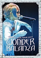 ＶＡＬＳＨＥ「 ＶＡＬＳＨＥ　ＬＩＶＥ　ＴＯＵＲ　２０１７　ＷＯＮＤＥＲ　ＢＡＬＡＮＺＡ」