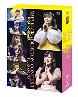 ＮＭＢ４８「 ＮＭＢ４８　ＧＲＡＤＵＡＴＩＯＮ　ＣＯＮＣＥＲＴ　～ＭＩＯＲＩ　ＩＣＨＩＫＡＷＡ　／　ＦＵＵＫＯ　ＹＡＧＵＲＡ～」