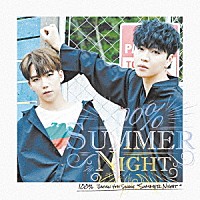 １００％「 ＳＵＭＭＥＲ　ＮＩＧＨＴ」