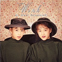 Ｗｉｎｋ「 Ａｔ　Ｈｅｅｌ　Ｄｉａｍｏｎｄｓ」