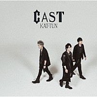 ＫＡＴ－ＴＵＮ「 ＣＡＳＴ」