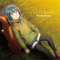 村川梨衣「 Ｄｉｓｔａｎｃｅ」