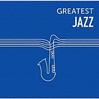 （Ｖ．Ａ．）「 ＧＲＥＡＴＥＳＴ　ＪＡＺＺ」