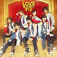 Ｋｉｓ－Ｍｙ－Ｆｔ２「 ＬＯＶＥ」