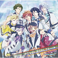 ＩＤＯＬｉＳＨ７「 ナナツイロ　ＲＥＡＬｉＺＥ」