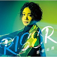 鳥越裕貴「 ＲＩＳＥＲ」