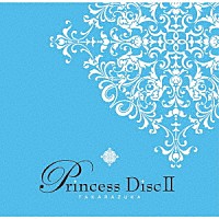 宝塚歌劇団「 Ｐｒｉｎｃｅｓｓ　ＤｉｓｃⅡ」