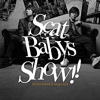 羽多野渉・佐藤拓也「 「羽多野渉・佐藤拓也　Ｓｃａｔ　Ｂａｂｙｓ　Ｓｈｏｗ！！」テーマソングＣＤ」