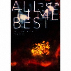 つばき「ＡＬＬ　ＴＩＭＥ　ＢＥＳＴ」