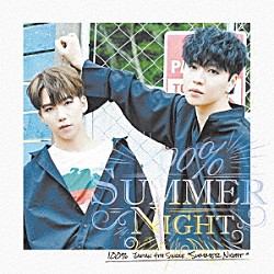 １００％「ＳＵＭＭＥＲ　ＮＩＧＨＴ」