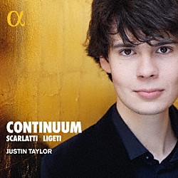 ジュスタン・テイラー「Ｃｏｎｔｉｎｕｕｍ」