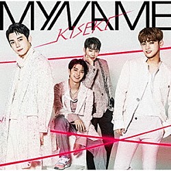 ＭＹＮＡＭＥ「ＫＩＳＥＫＩ」