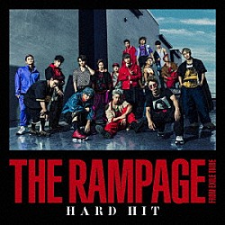 ＴＨＥ　ＲＡＭＰＡＧＥ　ｆｒｏｍ　ＥＸＩＬＥ　ＴＲＩＢＥ「ＨＡＲＤ　ＨＩＴ」