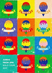 ＪＵＮＨＯ（Ｆｒｏｍ　２ＰＭ）「ＪＵＮＨＯ　（Ｆｒｏｍ　２ＰＭ）　Ｓｏｌｏ　Ｔｏｕｒ　２０１７　“２０１７　Ｓ／Ｓ”」