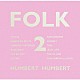 ハンバートハンバート「ＦＯＬＫ　２」