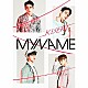 ＭＹＮＡＭＥ「ＫＩＳＥＫＩ」