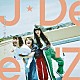 Ｊ☆Ｄｅｅ’Ｚ「未来飛行／流星のパノラマ」