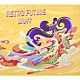 Ｍｕｆｆ ＭＡＳＡＹＵＫＩ　ＴＡＧＵＣＨＩ ＹＵＺＵＲＵ　ＫＯＮＯ ＥＩ　ＫＩＫＫＡＷＡ ＫＥＹＢＯＷ ＴＯＭＯＹＯＫＵ　ＴＡＮＩＭＯＴＯ ＴＡＫＥＳＨＩ　ＫＵＲＩＨＡＲＡ ＮＡＯＨＩＴＯ　‘ｔｅｍｊｉｎ’　ＹＯＭＯＤＡ「ＲＥＴＲＯ　ＦＵＴＵＲＥ」