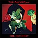 ＴＨＥ　ＢＩＲＴＨＤＡＹ「ＴＨＥ　ＡＮＳＷＥＲ」