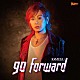 ＫＩＭＥＲＵ「ｇｏ　ｆｏｒｗａｒｄ」