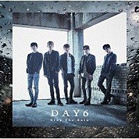 ＤＡＹ６「 Ｓｔｏｐ　Ｔｈｅ　Ｒａｉｎ」