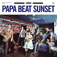 ＰＡＰＡ　ＢＥＡＴ　ＳＵＮＳＥＴ「 ＰＡＰＡ　ＢＥＡＴ　ＳＵＮＳＥＴ」